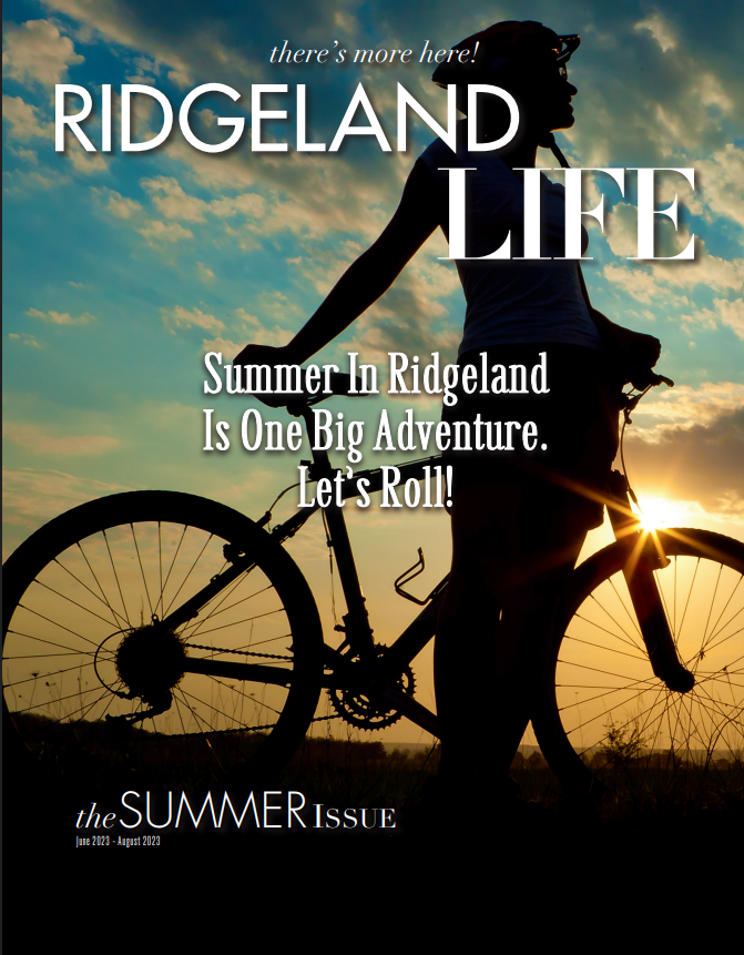 Ridgeland Life Summer 2023 Issue